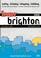 Cover of: Itchy Insider's Guide to Brighton (Itchy City Guides)