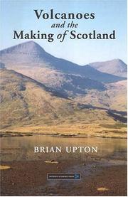 Cover of: Volcanoes and the making of Scotland