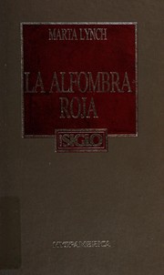 Cover of: La alfombra roja by Marta Lynch