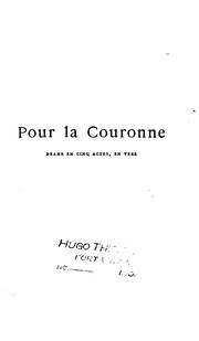 Cover of: Pour la couronne: drame en cinq actes, en vers ...