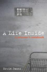 A Life Inside by Erwin James