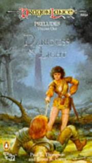Cover of: Darkness & Light - Preludes V.1 (TSR Fantasy) by Tonya Carter, Paul B. Thompson
