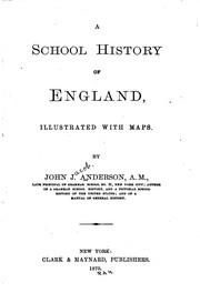 A School History of England by John Jacob Anderson, Anderson, John J.