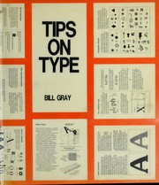 Cover of: Tips on type by Bill Gray