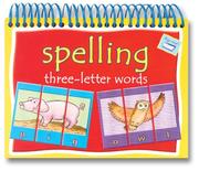 Cover of: Spelling Three - Letter Words