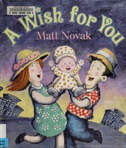 Cover of: A wish for you by Matt Novak