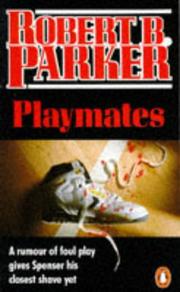 Cover of: Playmates (Penguin Crime) by Robert B. Parker