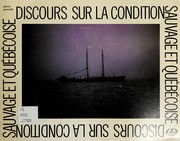Cover of: Discours sur la condition sauvage et québécoise