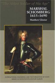 Cover of: Marshal Schomberg 1615-1690 by Matthew Glozier, Matthew Glozier