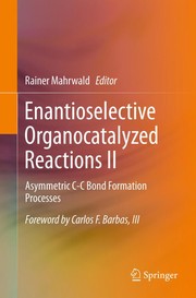 Cover of: Enantioselective Organocatalyzed Reactions II by Rainer Mahrwald
