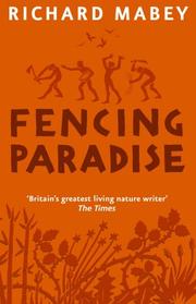 Fencing Paradise by Richard Mabey