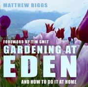 Cover of: Gardening at Eden by Matthew Biggs