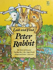 Cover of: Look and find Peter Rabbit and his friends: the tailor of Gloucester, two bad mice, Mrs. Tiggy-Winkle, Ginger and Pickles, and more!