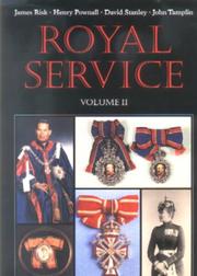 Cover of: Royal Service by James Risk, Henry Pownall, David Stanley, John Tamplin, Stanley Martin