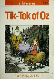 Cover of: Tik-Tok of Oz (Watermill Classics) by L. Frank Baum