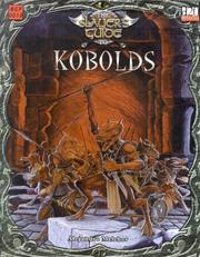 Cover of: The Slayer's Guide To Kobolds by Various, Various