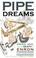 Cover of: Pipe Dreams