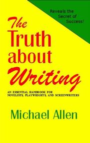 Cover of: The Truth About Writing by Michael Allen