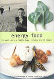 Cover of: Energy Food (Eat Your Way to a Healthy Body)