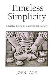 Cover of: Timeless Simplicity: Creative Living in a Consumer Society