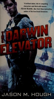 Cover of: The Darwin elevator by Jason M. Hough