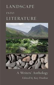 Cover of: Landscape into Literature by Kay Dunbar