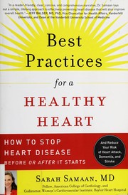 Cover of: Best practices for a healthy heart: a cardiologist's 7-point plan for preventing and reversing heart disease