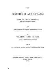 Cover of: The comedies of Aristophanes: a new and literal translation from the revised text of Dindorf, with notes and extracts from the best metrical versions