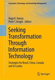 Cover of: Seeking transformation through information technology: strategies for Brazil, China, Canada and Sri Lanka