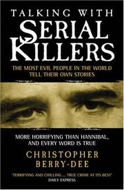 Cover of: Talking with Serial Killers by Christopher Berry-Dee