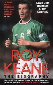Cover of: Roy Keane by Stafford Hildred, Tim Ewbank