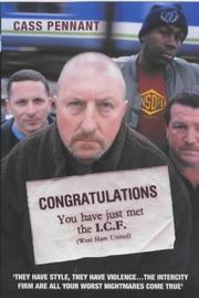 Cover of: Congratulations, You Have Just Met the I. C. F. by Cass Pennant