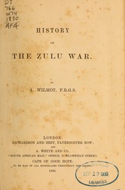 Cover of: History of the Zulu war by Alexander Wilmot