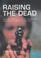 Cover of: Raising the dead