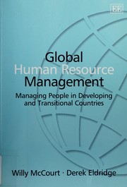 Cover of: Global human resource management: managing people in developing and transitional countries