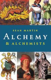 Cover of: Alchemy and Alchemists (Pocket Essentials: Ideas) by Sean Martin, Sean Martin