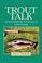 Cover of: Trout Talk