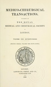 Cover of: Medico-chirurgical transactions by Royal Medical and Chirurgical Society of London