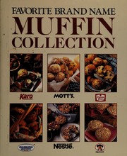 Cover of: Favorite brand name muffin collection. by 