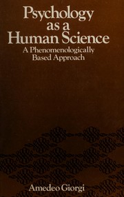 Cover of: Psychology as a human science: a phenomenologically based approach.