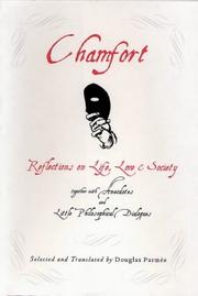 Cover of: Chamfort: reflections on life, love & society : together with anecdotes and little philosophical dialogues