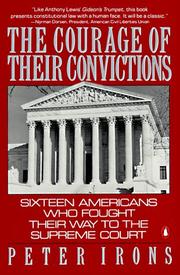 The courage of their convictions by Peter H. Irons