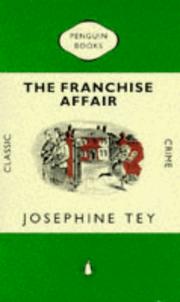 Cover of: The Franchise Affair (Classic Crime S.) by Josephine Tey