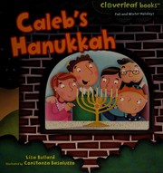 Cover of: Caleb's Hanukkah by Lisa Bullard