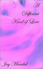 A Different Kind of Love by Jay Mandal