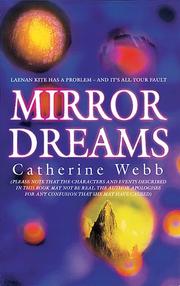 Cover of: Mirror Dreams (Wizard Laenan Kite Books) by Catherine Webb