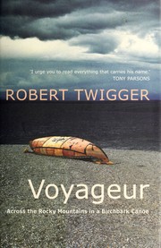 Cover of: Voyageur: across the Rocky Mountains in a birchbark canoe