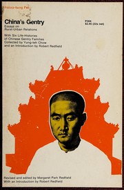 China's gentry by Fei, Xiaotong., Hsiao-tung Fei, Yung-teh Chow (collected by)