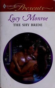 Cover of: The shy bride by Lucy Monroe
