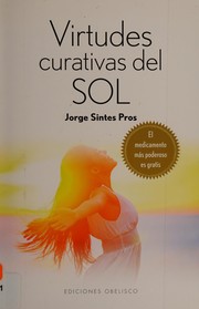 Cover of: Virtudes curativas del sol